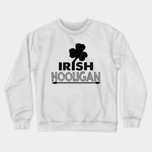 Irish Hooligan Crewneck Sweatshirt